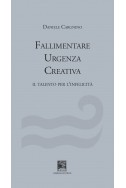 FALLIMENTARE URGENZA CREATIVA